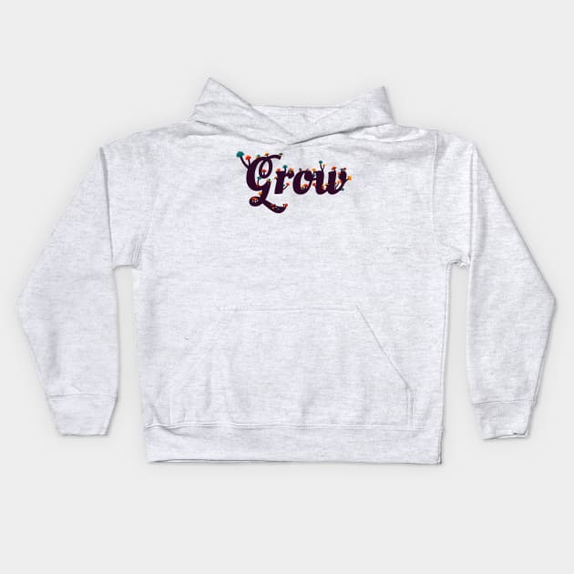 Grow Kids Hoodie by BadOdds